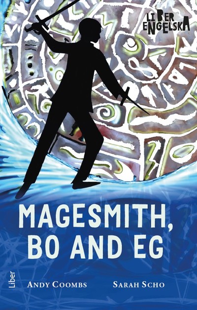 Magesmith, Bo and Eg : Book Two — Liber edition cover